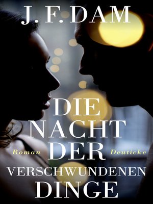 cover image of Die Nacht der verschwundenen Dinge